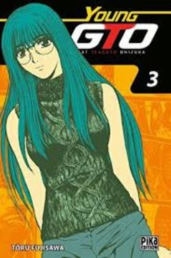 GTO: GREAT TEACHER ONIZUKA -  DOUBLE VOLUME (VOLUMES 05 & 06) (FRENCH V.) -  YOUNG GTO 03