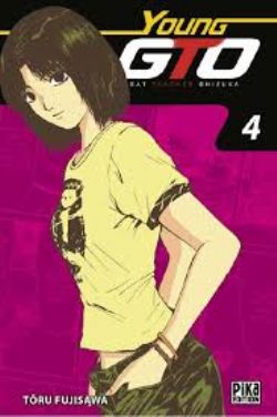 GTO: GREAT TEACHER ONIZUKA -  DOUBLE VOLUME (VOLUMES 07 & 08) (FRENCH V.) -  YOUNG GTO 04