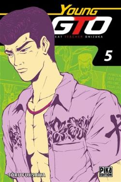 GTO: GREAT TEACHER ONIZUKA -  DOUBLE VOLUME (VOLUMES 09 & 10) (FRENCH V.) -  YOUNG GTO 05