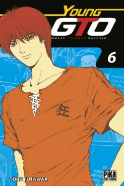 GTO: GREAT TEACHER ONIZUKA -  DOUBLE VOLUME (VOLUMES 11 & 12) (FRENCH V.) -  YOUNG GTO 06
