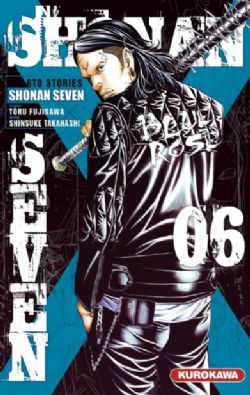 GTO: GREAT TEACHER ONIZUKA -  GTO STORIES (FRENCH V.) -  SHONAN SEVEN 06