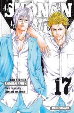 GTO: GREAT TEACHER ONIZUKA -  GTO STORIES (FRENCH V.) -  SHONAN SEVEN 17