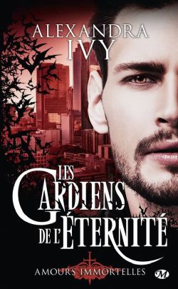 GUARDIANS OF ETERNITY, THE -  AMOURS IMMORTELLES 13