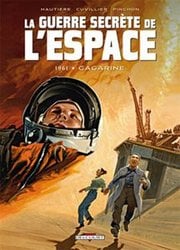 GUERRE SECRETE DE L'ESPACE, LA -  1961, GAGARINE 02