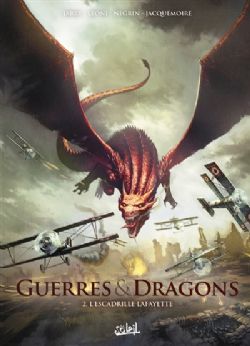 GUERRES & DRAGONS -  L'ESCADRILLE LAFAYETTE (FRENCH V.) 02