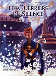 GUERRIERS DU SILENCE, LES -  LE FOU DES MONTAGNES 03