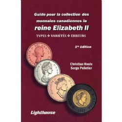 GUIDE POUR LA COLLECTION DES MONNAIES CANADIENNES LA REINE ELIZABETH II 2024 - 1E ÉDITION