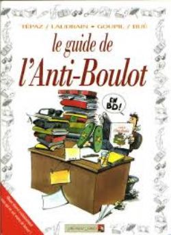 GUIDES EN BD, LES -  LE GUIDE DE L'ANTI-BOULOT 15