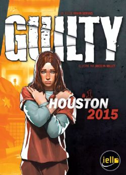 GUILTY -  HOUSTON 2015 (FRENCH) 1