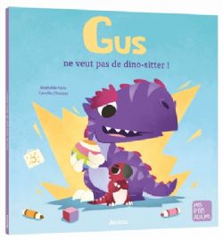 GUS -  NE VEUT PAS DE DINO-SITTER! (FRENCH V.)