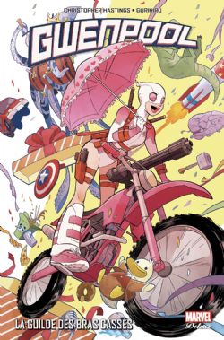 GWENPOOL -  LA GUILDE DES BRAS CASSÉS (FRENCH V.)