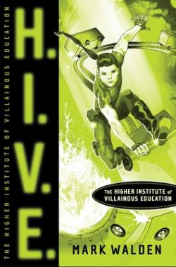H.I.V.E. -  HIGHER INSTITUTE OF VILLAINOUS EDUCATION (ENGLISH V.) 01