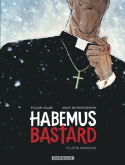 HABEMUS BASTARD -  L'ÊTRE NÉCESSAIRE (FRENCH V.) 01