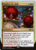 HAPPY HOLIDAYS -  Topdeck the Halls