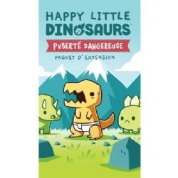HAPPY LITTLE DINOSAURS -  PAQUET D'EXTENSION PUBERTÉ DANGEREUSE (FRENCH)