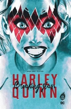 HARLEY QUINN -  BREAKING GLASS (FRENCH V.)