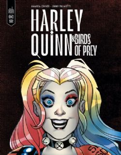 HARLEY QUINN -  HARLEY & THE BIRDS OF PREY (FRENCH V.)