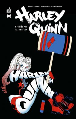 HARLEY QUINN -  TIRÉE PAR LES CHEVEUX (FRENCH V.) -  HARLEY QUINN: THE NEW 52! 06