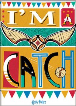 HARRY POTTER -  ''I'M A CATCH'' MAGNET