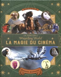 HARRY POTTER -  LA MAGIE DU CINÉMA - CRÉATURES FASCINANTES (FRENCH V.) -  J.K. ROWLING'S WIZARDING WORLD 02