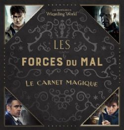 HARRY POTTER -  LES FORCES DU MAL (FRENCH V.) -  LE CARNET MAGIQUE
