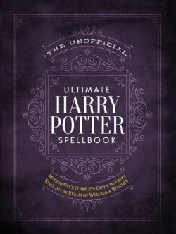 HARRY POTTER -  THE UNOFFICIAL ULTIMATE HARRY POTTER SPELLBOOK (ENGLISH V.) -  THE UNOFFICIAL HARRY POTTER COMPANION