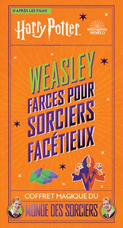 HARRY POTTER -  WEASLEY, FARCES POUR SORCIERS FACÉTIEUX (FRENCH V.) -  COFFRET MAGIQUE DU MONDE DES SORCIERS