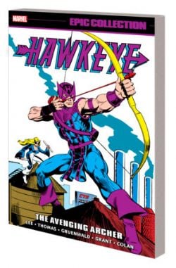 HAWKEYE -  THE AVENGING ARCHER (ENGLISH V.) -  EPIC COLLECTION 01 (1964-1988)