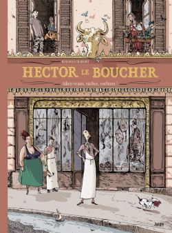 HECTOR LE BOUCHER - ADIEU VEAUX, VACHES, COCHONS ! -  (FRENCH V.)