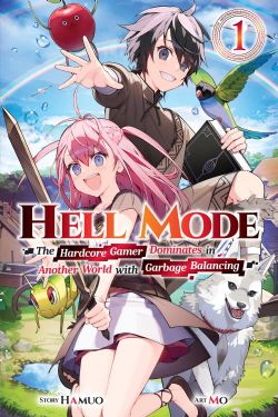 HELL MODE: THE HARDCORE GAMER DOMINATES IN ANOTHER WORLD WITH GARBAGE BALANCING -  -NOVEL- (ENGLISH V.) 01