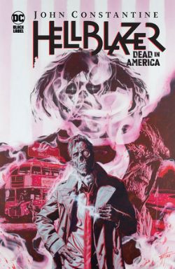 HELLBLAZER -  DEAD IN AMERICA - HC (ENGLISH V.) -  JOHN CONSTANTINE, HELLBLAZER