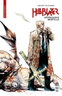 HELLBLAZER -  DÉPENDANCE MORTELLE - FORMAT POCHE (FRENCH V.) -  URBAN COMICS NOMAD 01