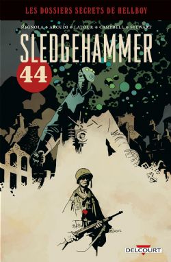 HELLBOY -  SLEDGEHAMMER 44 (FRENCH V.) -  LES DOSSIERS SECRETS DE HELLBOY