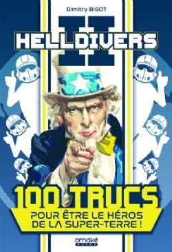 HELLDIVERS 2 -  100 TRUCS POUR ÊTRE LE HÉROS DE LA SUPER-TERRE! (FRENCH V.)