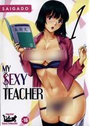 HENTAI SANS INTERDITS -  (FRENCH) 1 -  MY SEXY TEACHER