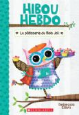 HIBOU HEBDO -  LA PÂTISSERIE DU BOIS JOLI (FRENCH V.) 07