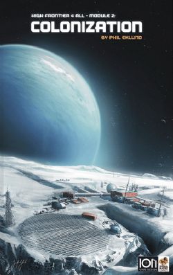 HIGH FRONTIER 4 ALL -  MODULE 2 COLONIZATION (ENGLISH)