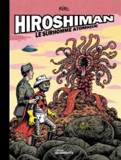 HIROSHIMAN - LE SURHOMME ATOMIQUE