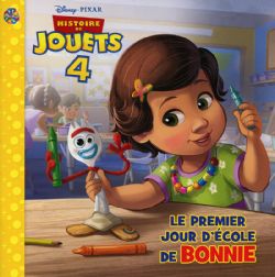 HISTOIRE DE JOUETS -  LE PREMIER JOUR D'ÉCOLE DE BONNIE -  HISTOIRE DE JOUETS 4
