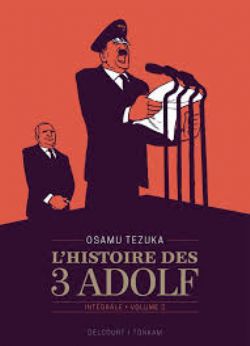 HISTOIRE DES 3 ADOLF, L' -  INTÉGRALE 02