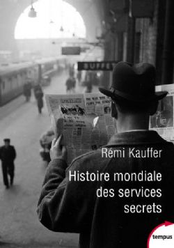 HISTOIRE MONDIALE DES SERVICES DE L'ANTIQUITÉ À NOS JOURS -  (FRENCH V.)