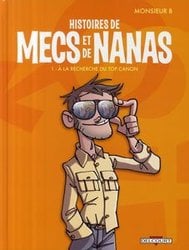 HISTOIRES DE MECS ET DE NANAS -  A LA RECHERCHE DU TOP CANON 01