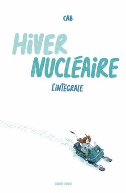 HIVER NUCLÉAIRE -  L'INTÉGRALE (FRENCH V.) 00