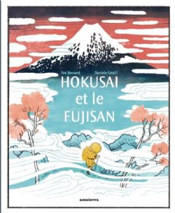 HOKUSAI ET LE FUJISAN -  (FRENCH V.)