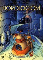 HOROLOGIOM -  L'INSTANT DE DAMOKLE (NOUVELLE ÉDITION) 02