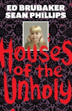 HOUSES OF THE UNHOLY -  HC (ENGLISH V.)