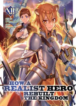 HOW A REALIST HERO REBUILT THE KINGDOM -  -LIGHT NOVEL- (ENGLISH V.) 12