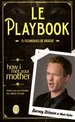HOW I MET YOUR MOTHER -  LE PLAYBOOK