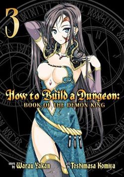 HOW TO BUILD A DUNGEON: BOOK OF THE DEMON KING -  (ENGLISH V.) 03