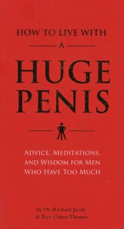 HOW TO LIVE WITH A HUGE PENIS -  (ENGLISH V.)